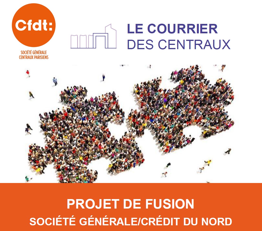 Projet de fusion SG / CDN — Tous concernés, tous mobilisés !